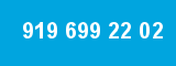 919 699 22 02